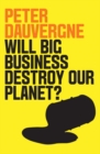 Image for Will Big Business Destroy Our Planet?
