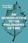 Image for An Introduction to the Philosophy of Time