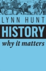 Image for History: why it matters