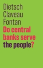 Image for Do Central Banks Serve the People?