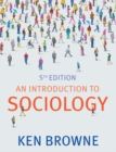 An introduction to sociology - Browne, Ken (North Warwickshire and Hinckley College)
