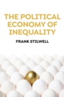 Image for The political economy of inequality
