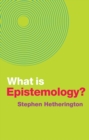 Image for What is epistemology?