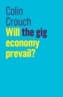Image for Will the gig economy prevail?