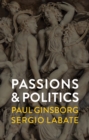 Image for Passions and Politics
