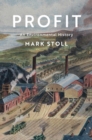 Image for Profit  : an environmental history
