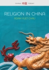 Image for Religion in China: ties that bind