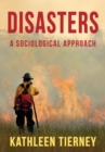 Image for Disasters: a sociological approach