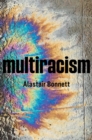 Image for Multiracism  : rethinking racism in global context