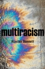 Image for Multiracism: rethinking racism in global context