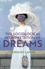Image for The Sociological Interpretation of Dreams
