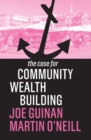 Image for The case for community wealth building