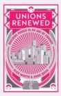 Image for Unions renewed  : building power in an age of finance