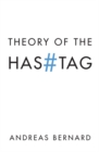 Image for Theory of the Hashtag
