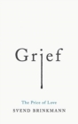 Image for Grief  : the price of love