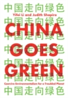 Image for China goes green  : coercive environmentalism for a troubled planet