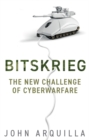 Image for Bitskrieg  : the new challenge of cyberwarfare