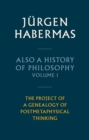 Image for Also a history of philosophy.: (The project of a genealogy of postmetaphysical thinking)