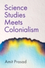 Image for Science studies meets colonialism