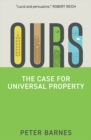 Image for Ours  : the case for universal property