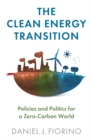 Image for The clean energy transition  : policies and politics for a zero-carbon world