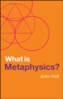 Image for What is Metaphysics?