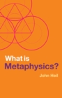 Image for What is metaphysics?