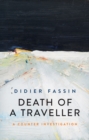 Image for Death of a traveller  : a counter investigation