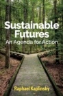 Image for Sustainable futures  : an agenda for action