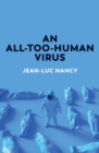 Image for An all-too-human virus
