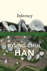 Image for Infocracy  : digitization and the crisis of democracy