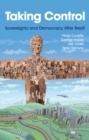 Image for Taking control  : sovereignty and democracy after Brexit