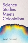 Image for Science Studies Meets Colonialism