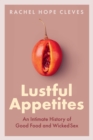 Image for Lustful Appetites