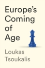 Image for Europe&#39;s coming of age