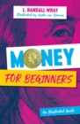 Image for Money for beginners  : an illustrated guide
