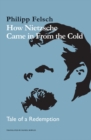 Image for How Nietzsche came in from the cold: tale of a redemption