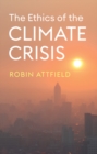 Image for The ethics of the climate crisis