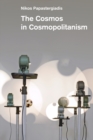 Image for The Cosmos in Cosmopolitanism