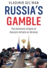 Image for Russia&#39;s Gamble