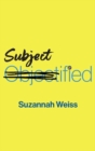 Image for Subjectified : Becoming a Sexual Subject