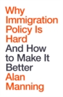 Image for Why immigration policy is hard and how to make it better