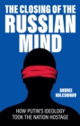 Image for The Closing of the Russian Mind
