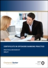 Image for Certificate in Offshore Banking Practice : Practice and Revision Kit