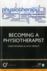 Image for Becoming a Physiotherapist: Is Physiotherapy Really the Career for You?