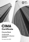 Image for CIMA certificate BA1 fundamentals of business economics: Course book. :