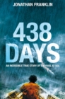 Image for 438 days  : an extraordinary true story of survival at sea