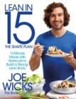 Image for Lean in 15 - the shape plan  : 15 minute meals with workouts to build a strong, lean body