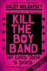 Image for Kill the boy band