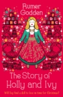 Image for The story of Holly &amp; Ivy